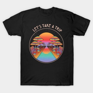 Rainbow - Let's Take  Trip T-Shirt